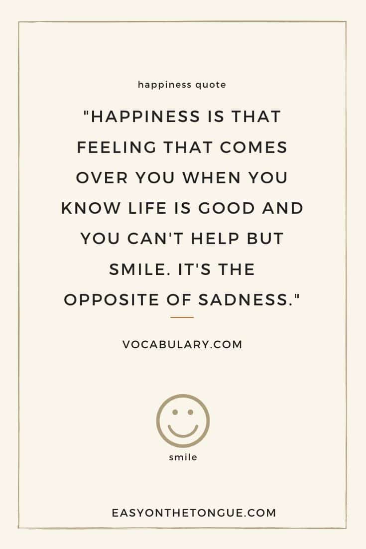 10 Happiness Quotes that will change your mood today!