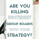 Are your killing Pinterest Group Boards with your strategy Click to read what you are doing wrong on www.easyonthetongue.com  150x150 Are you Killing Pinterest Group Boards with your Strategy?