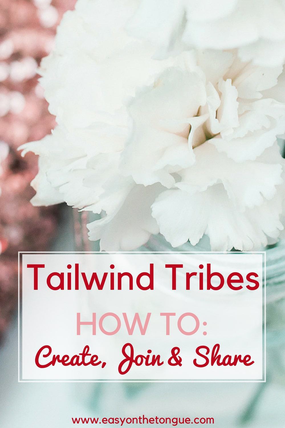 How to create a ‘Tribe’ in Tailwind to maximize your reach!