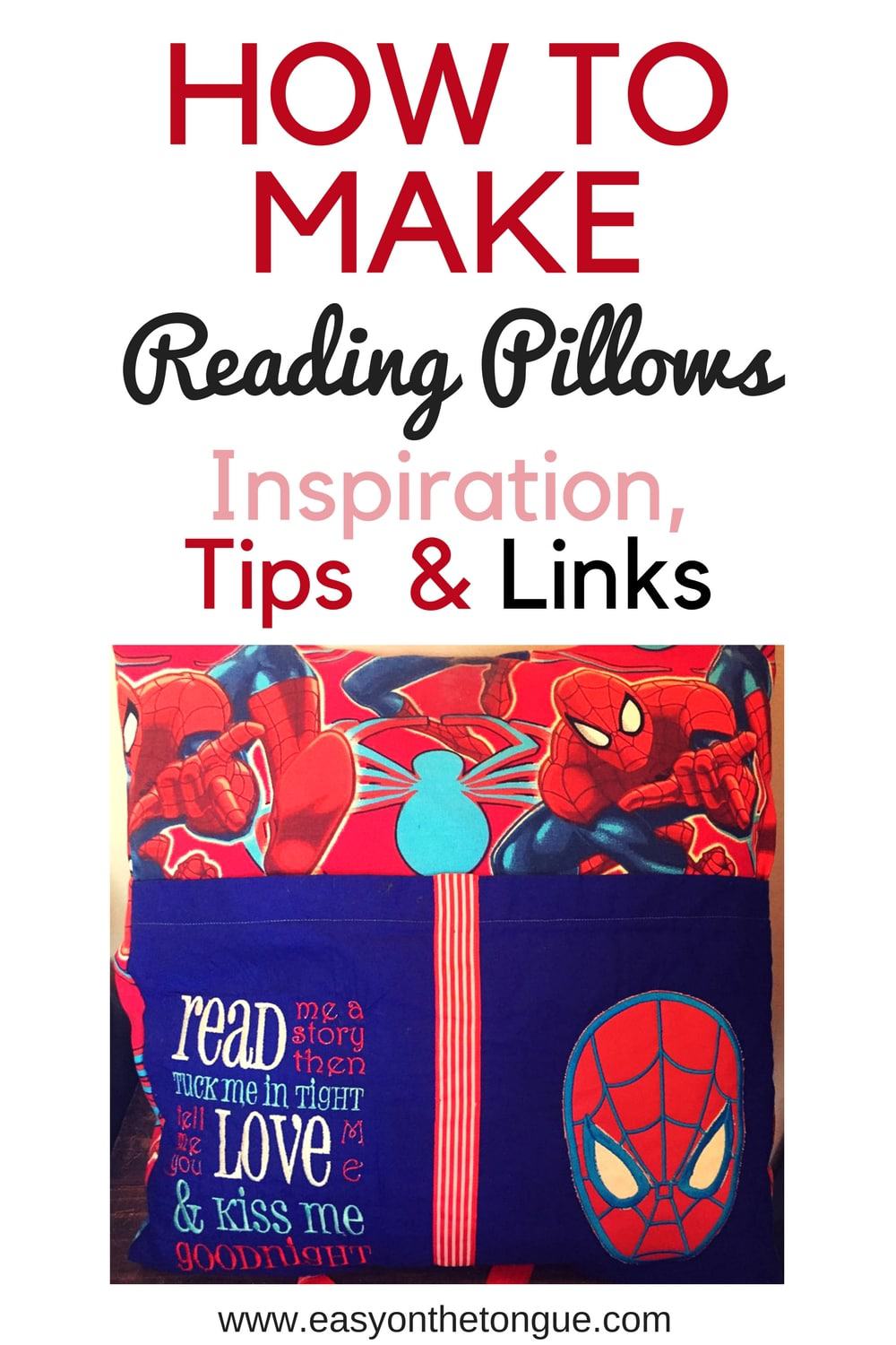 How to make Reading Pillows Inspiration Tips Links more at www.easyonthetongue.com  How to make Reading Pillows?  Inspiration, Tips and Links