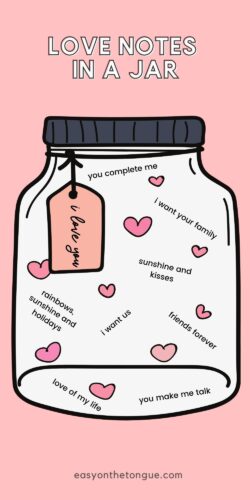 Love Notes in a Jar and more than 101 Love Affirmations to share on easyonthetongue.com  250x500 Home