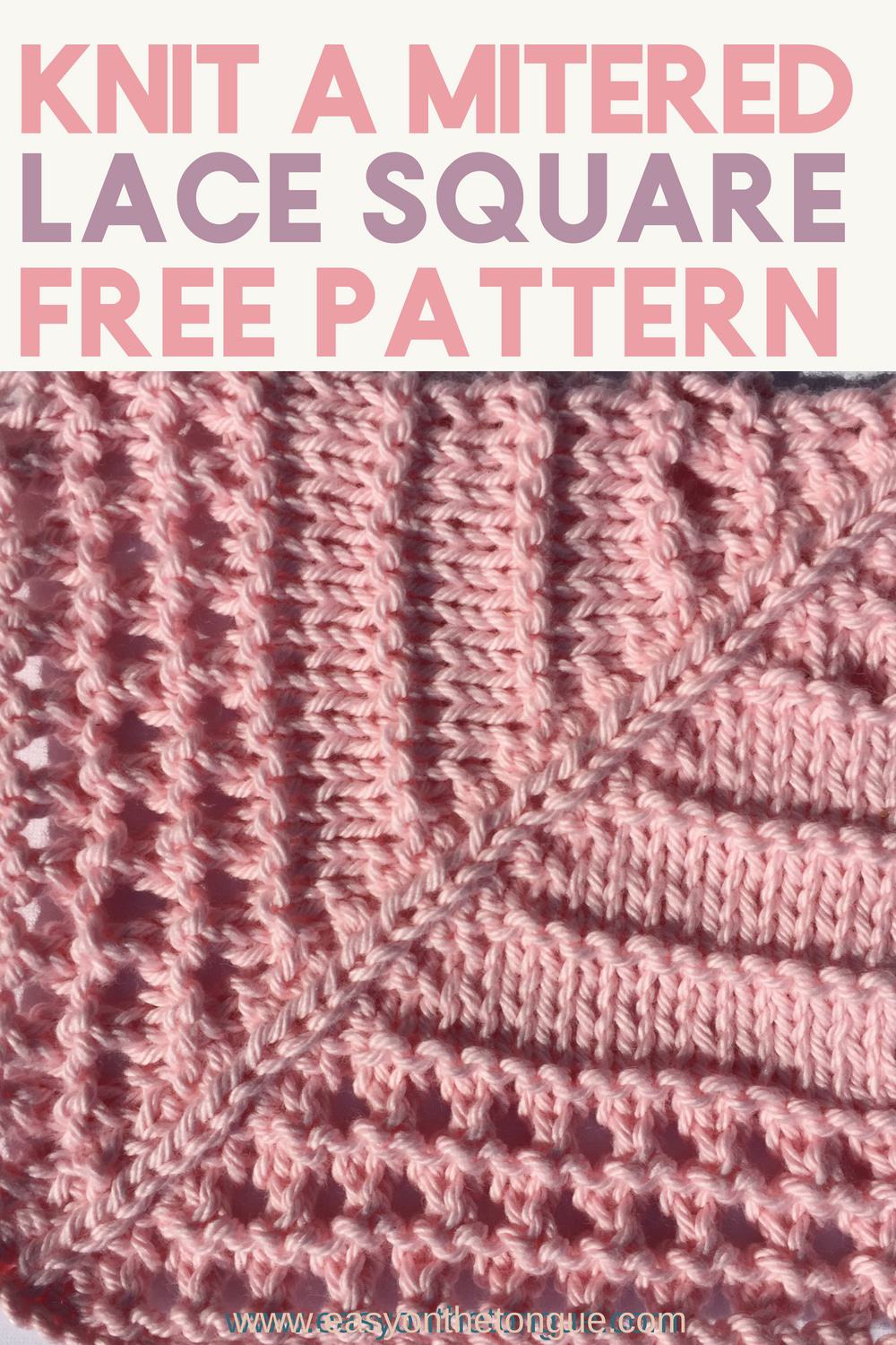 Knit Mitred Lace Square Pattern miteredsquare knitlacesquare knitsquare How to Knit Stocking Stitch Ridge – Knitting Stitches