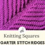mitered knit square with garter stitch ridges knitsquare garterstitchridgessquare 150x150 How to Knit a Mitered Square – An Awesome Variation