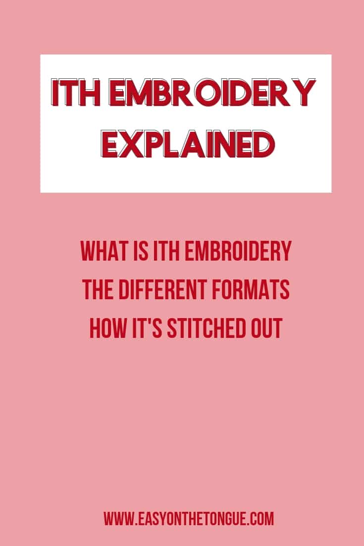 The What, How to; Where to of ITH Embroidery