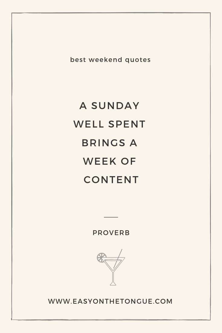 best weekend quotes weekendquote bestweekendquotes Best weekend quotes to recharge and enjoy!