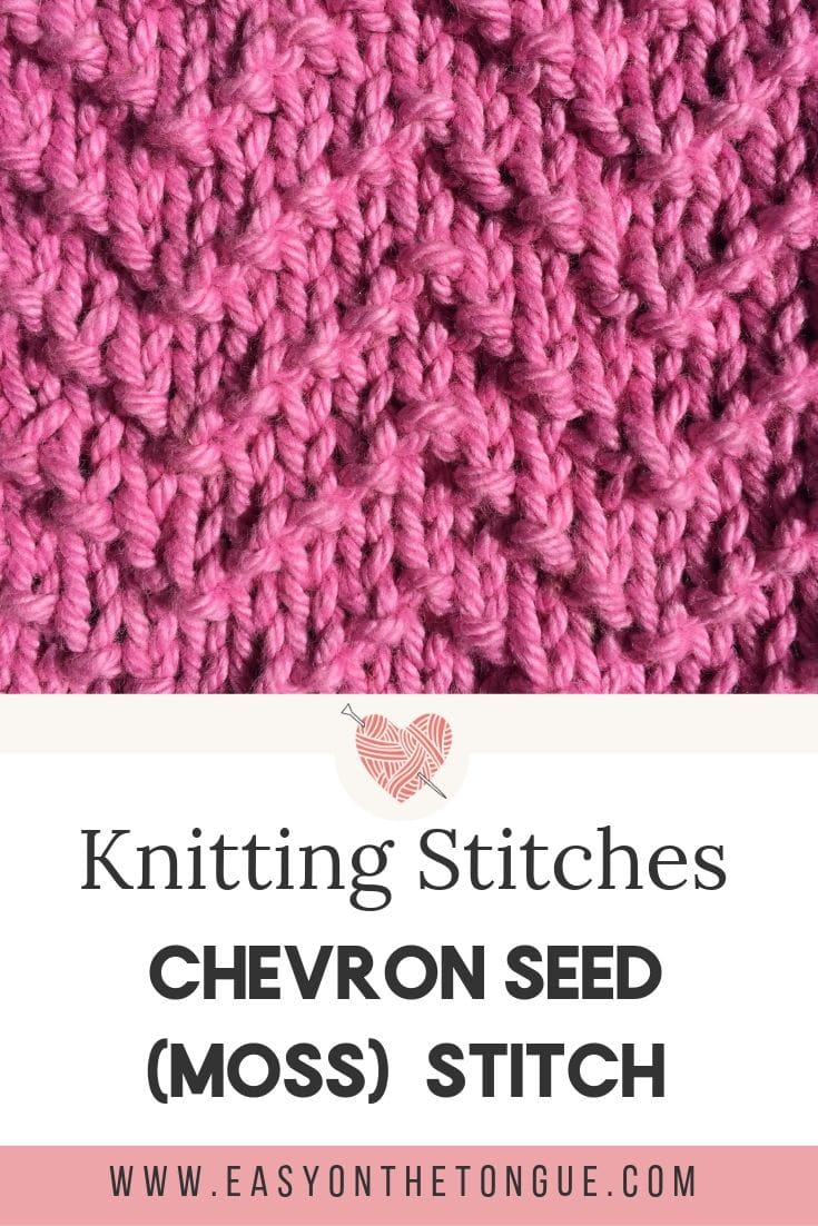 Knit Chevron Seed (Moss) Stitch
