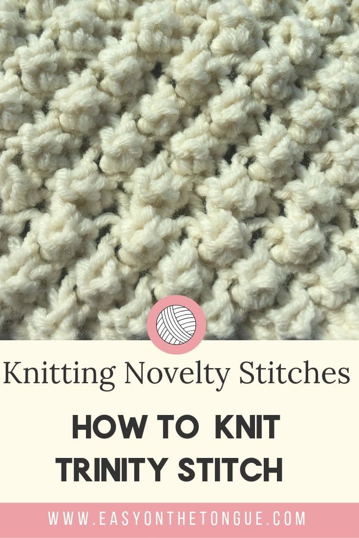 How to knit Trinity Stitch, Knitting Stitches