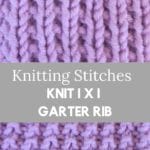 knit 1 x 1 garter rib garterrib knittingstitch knittingpattern 150x150 Learn to Knit 1 x 1 Garter Stitch Rib