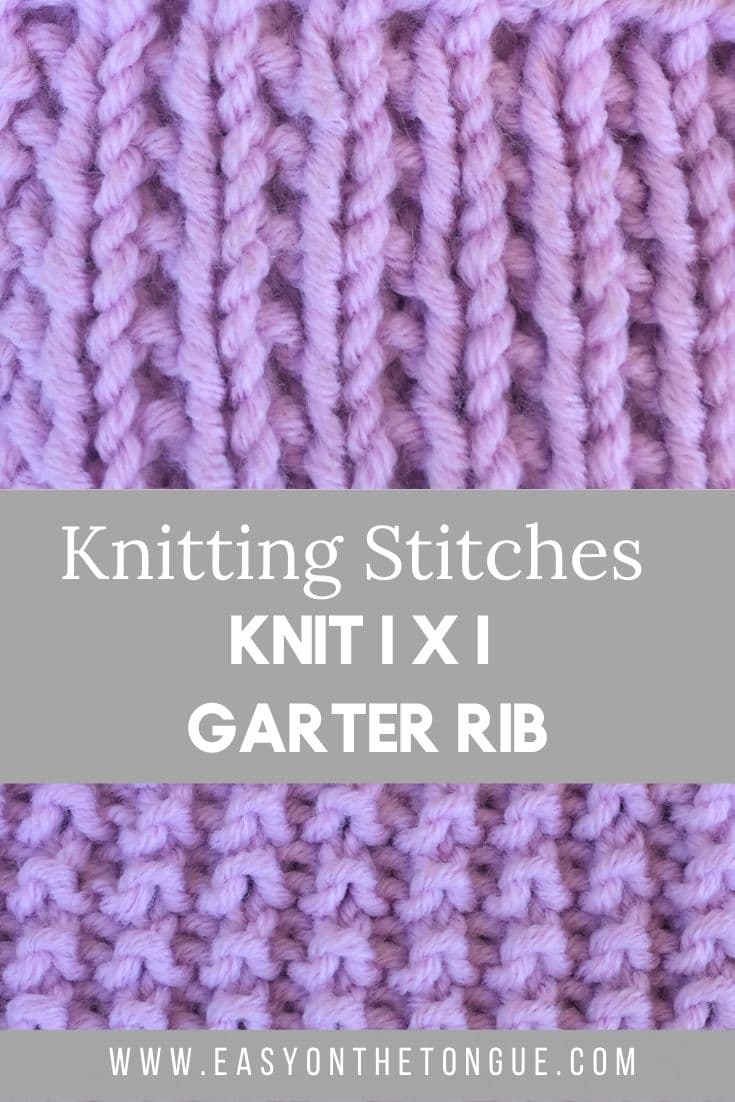 Learn to Knit 1 x 1 Garter Stitch Rib