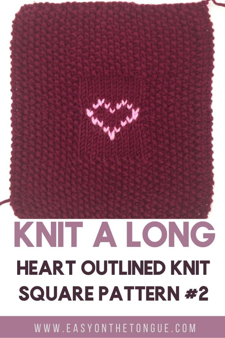 Knit a blanket KAL Knit a heart outlined square knitblanket KAL knittingsquares knittingpattern 1 Lets knit a blanket, Square 2 moss stitch, free knitting pattern