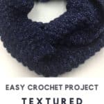 Crochet a textured cowl with the free pattern on the blog. This is an easy crochet project and is suitable for any crocheter with basic skills. 1 150x150 Crochet a Cowl in a textured Crochet Stitch to be warm and striking!