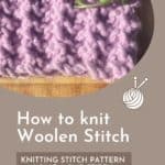 How to knit Woolen Stitch a knitting stitch pattern using a slip stitch. Pattern on easyonthetongue.com  150x150 How to Knit Woolen Stitch, a slip stitch pattern