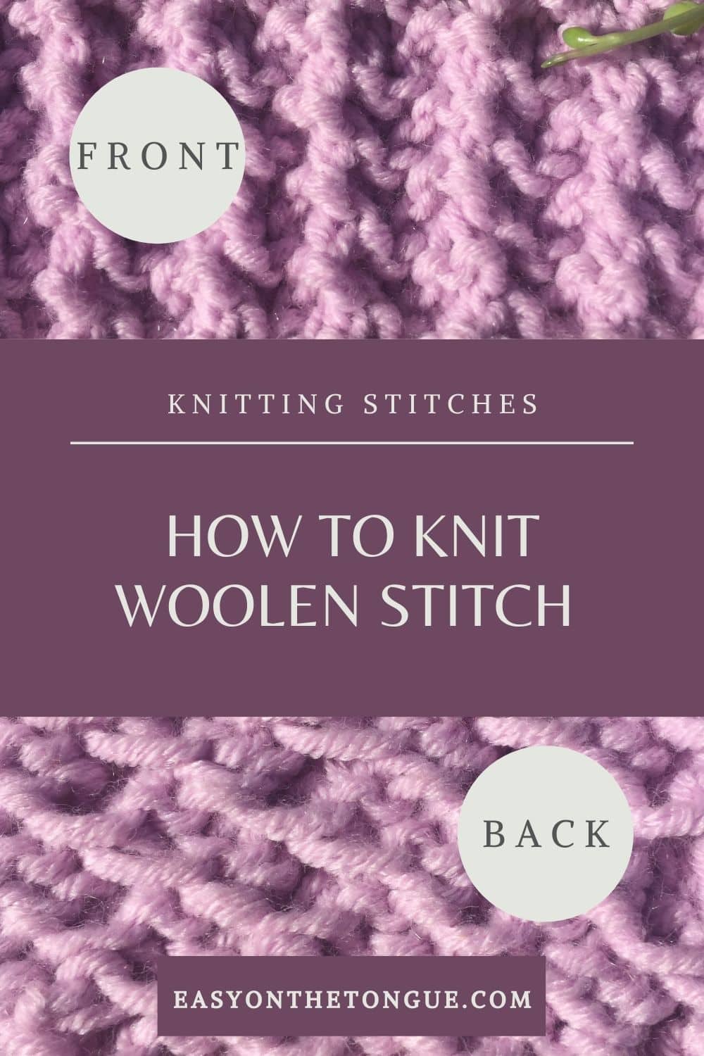Knit Woolen Stitch, pattern on easyonthetongue.com Knit Woolen Stitch pattern on easyonthetongue.com How to Knit Woolen Stitch, a slip stitch pattern