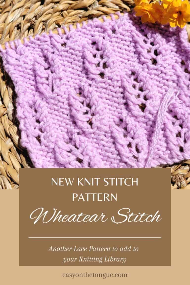 Wheatear Knit stitch pattern by easyonthetongue.com Pinterest 768x1152 Home